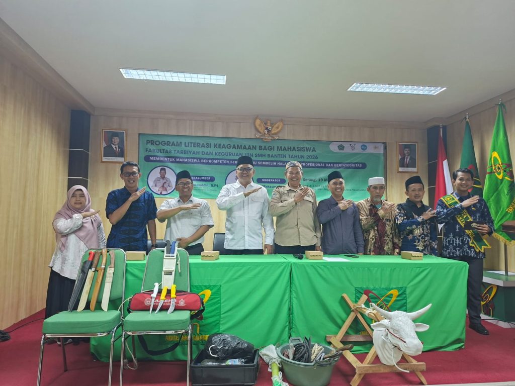 Wujudkan Mahasiswa yang Profesional dalam Penyembelihan Hewan, FTK UIN SMH Banten Gelar Program Literasi Keagamaan